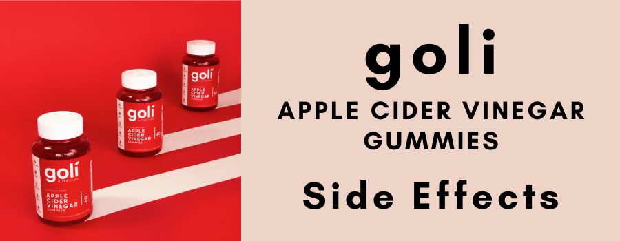 goli gummies side effects