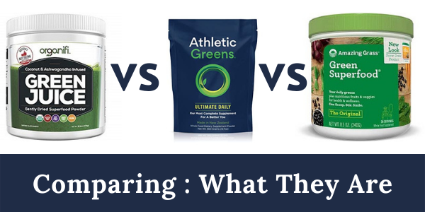 Athletic Greens vs Amazing Grass vs Organifi