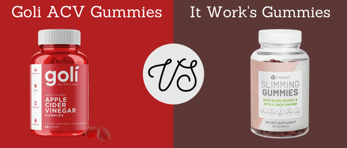 goli ACV gummies vs it works gummies