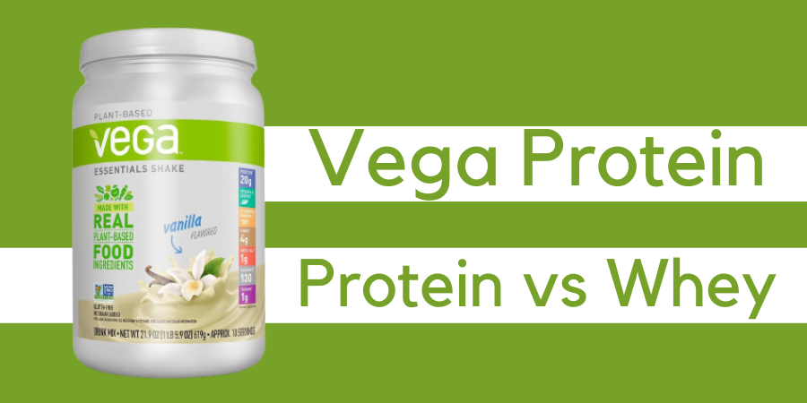 Vega Protein Vs Whey